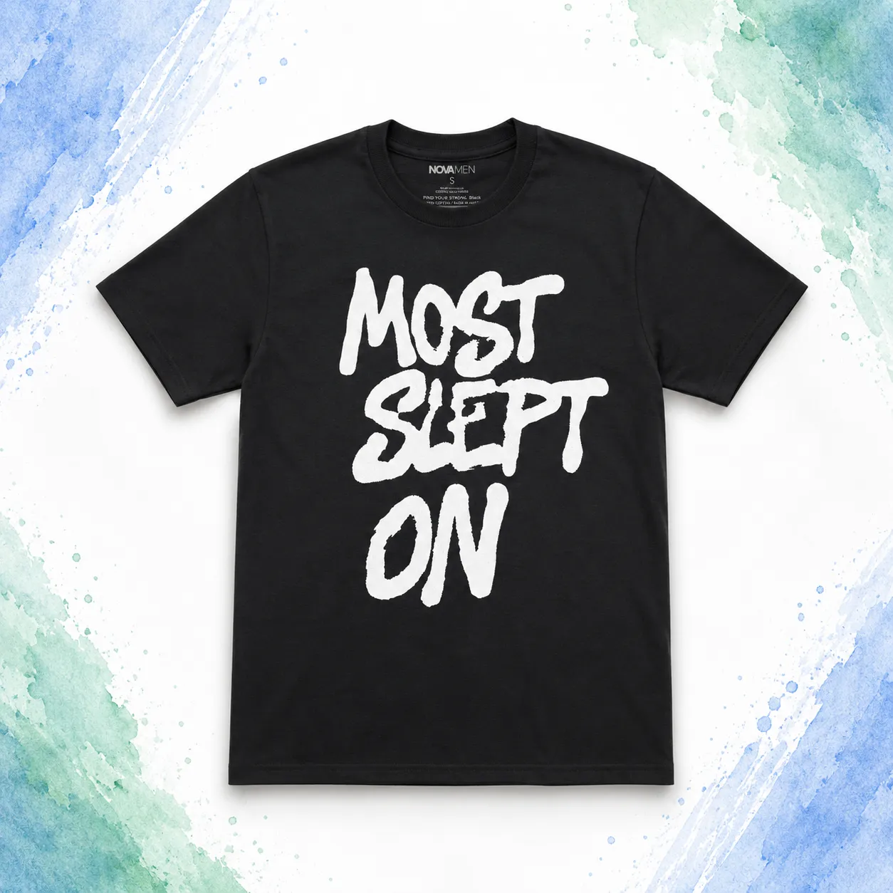 Most Slept On Graphic Tee
